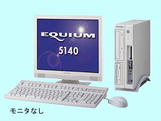 TOSHIBA EQUIUM 5140 EQ26C/N PE51426CNH11P