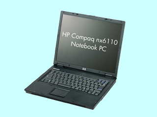 HP Compaq nx6110/CT Notebook PC PenM740/1.73G CTO最小構成 2006/02